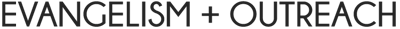 Modern Spirituality [website title] Evangelism + Outreach