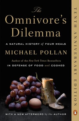 The Omnivore’s Dilemma – Michael Pollan